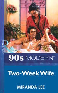 Two-Week Wife - Miranda Lee