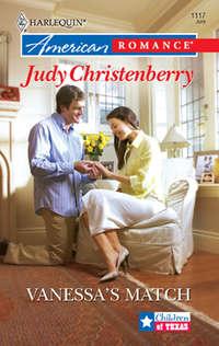 Vanessa′s Match, Judy  Christenberry audiobook. ISDN39931218