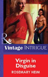 Virgin In Disguise - Rosemary Heim