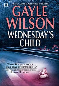 Wednesday′s Child, Gayle  Wilson audiobook. ISDN39931346