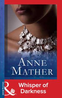 Whisper Of Darkness, Anne  Mather audiobook. ISDN39931410