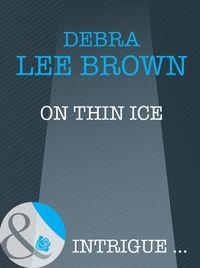 On Thin Ice - Debra Brown