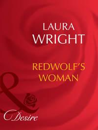 Redwolfs Woman, Laura  Wright аудиокнига. ISDN39931722