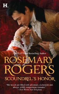 Scoundrels Honor, Rosemary  Rogers audiobook. ISDN39931802