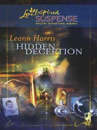 Hidden Deception, Leann  Harris аудиокнига. ISDN39932018