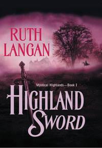 Highland Sword, Ruth  Langan audiobook. ISDN39932050