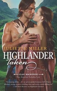 Highlander Taken - Juliette Miller