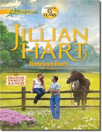 Hometown Hearts, Jillian Hart audiobook. ISDN39932130