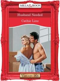 Husband Needed - Cathie Linz
