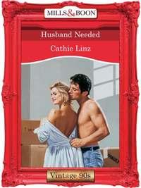 Husband Needed, Cathie  Linz audiobook. ISDN39932210