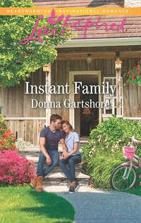 Instant Family, Donna  Gartshore аудиокнига. ISDN39932322