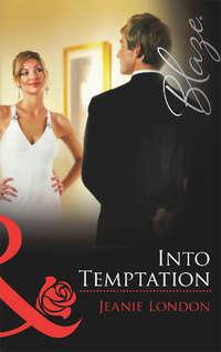 Into Temptation - Jeanie London