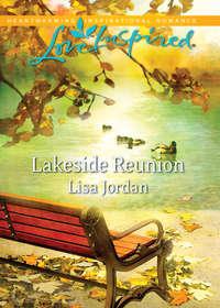 Lakeside Reunion, Lisa  Jordan audiobook. ISDN39932506