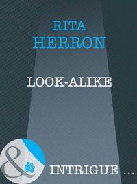 Look-Alike, Rita  Herron audiobook. ISDN39932594