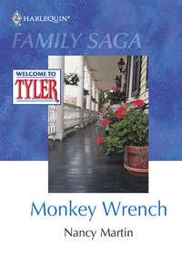 Monkey Wrench - Nancy Martin