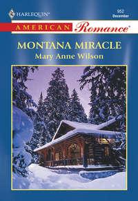 Montana Miracle - Mary Wilson