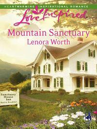 Mountain Sanctuary, Lenora  Worth audiobook. ISDN39933058