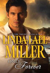 Only Forever - Linda Miller
