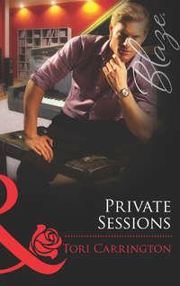 Private Sessions, Tori  Carrington audiobook. ISDN39933522
