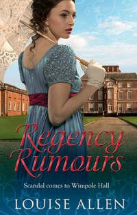 Regency Rumours, Louise Allen аудиокнига. ISDN39933682