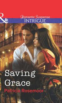 Saving Grace, Patricia  Rosemoor audiobook. ISDN39933874