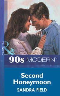 Second Honeymoon, Sandra  Field audiobook. ISDN39933922