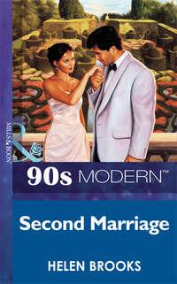 Second Marriage, HELEN  BROOKS audiobook. ISDN39933938