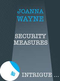 Security Measures, Joanna  Wayne audiobook. ISDN39934018