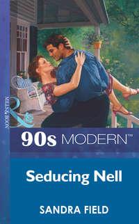 Seducing Nell, Sandra  Field audiobook. ISDN39934026