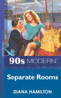 Separate Rooms, Diana  Hamilton audiobook. ISDN39934042