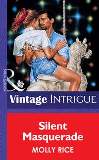 Silent Masquerade, Molly  Rice audiobook. ISDN39934170