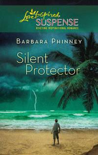 Silent Protector, Barbara  Phinney audiobook. ISDN39934178