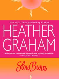 Slow Burn - Heather Graham Pozzessere