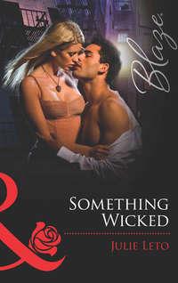 Something Wicked, Julie  Leto audiobook. ISDN39934274