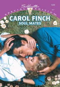 Soul Mates, Carol  Finch audiobook. ISDN39934290