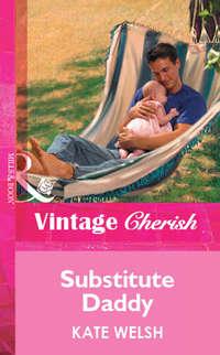 Substitute Daddy - Kate Welsh
