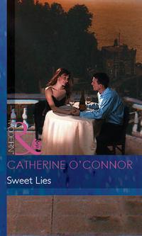 Sweet Lies - Catherine OConnor