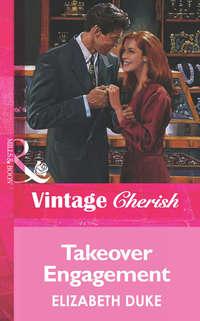 Takeover Engagement, Elizabeth  Duke audiobook. ISDN39934538