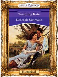 Tempting Kate, Deborah  Simmons audiobook. ISDN39934602