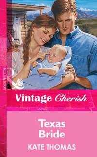 Texas Bride, Kate  Thomas audiobook. ISDN39934658