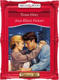 Texas Glory - Joan Pickart