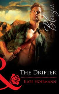 The Drifter, Kate  Hoffmann аудиокнига. ISDN39934810