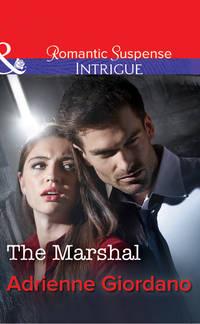 The Marshal - Adrienne Giordano