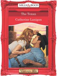 The Texan, Catherine  Lanigan audiobook. ISDN39935034