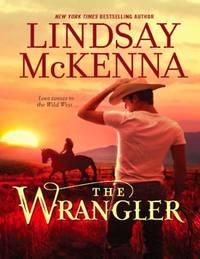 The Wrangler, Lindsay McKenna аудиокнига. ISDN39935066