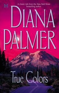 True Colors, Diana  Palmer аудиокнига. ISDN39935130