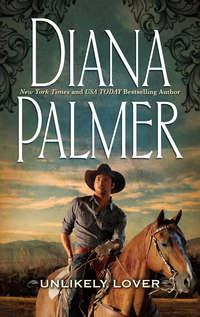 Unlikely Lover - Diana Palmer