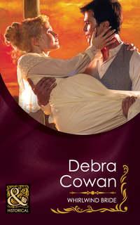 Whirlwind Bride - Debra Cowan