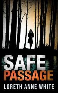 Safe Passage - Лорет Энн Уайт