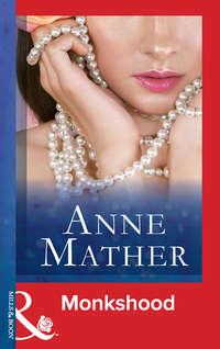 Monkshood, Anne  Mather audiobook. ISDN39936114